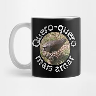 quero-quero-mais-amar-2 Mug